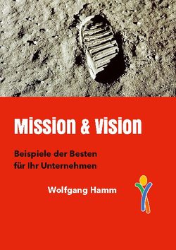 Mission & Vision von Hamm,  Wolfgang