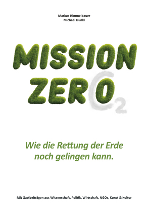 MISSION ZERO von Himmelbauer,  Markus