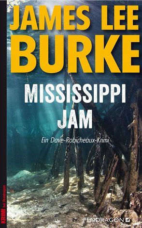 Mississippi Jam von Bürger,  Jürgen, Burke,  James Lee