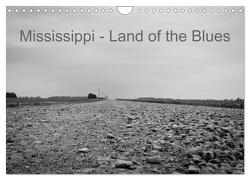 Mississippi, Land of the Blues (Wandkalender 2024 DIN A4 quer), CALVENDO Monatskalender von Dornieden,  Lothar