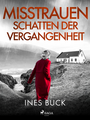 Misstrauen – Schatten der Vergangenheit von Buck,  Ines