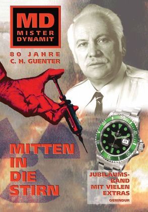 Mister Dynamit: Mitten in die Stirn von Guenter,  C H