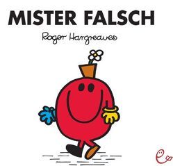 Mister Falsch von Buchner,  Lisa, Hargreaves,  Roger