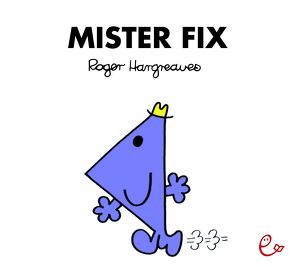 Mister Fix von Buchner,  Lisa, Hargreaves,  Roger