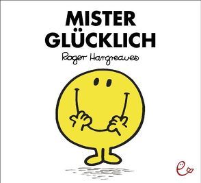 Mister Glücklich von Buchner,  Lisa, Hargreaves,  Roger, Maar,  Nele