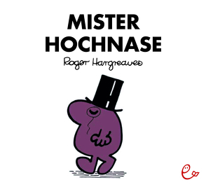 Mister Hochnase von Buchner,  Lisa, Hargreaves,  Roger