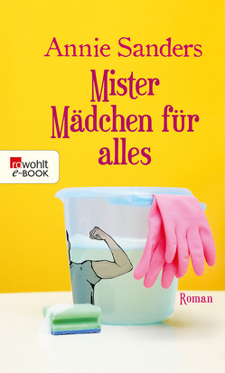 Mister Mädchen für alles von Nissen,  Antje, Sanders,  Annie