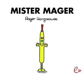 Mister Mager von Buchner,  Lisa, Hargreaves,  Roger