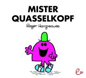 Mister Quasselkopf von Buchner,  Lisa, Hargreaves,  Roger