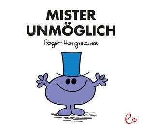 Mister Unmöglich von Buchner,  Lisa, Hargreaves,  Roger