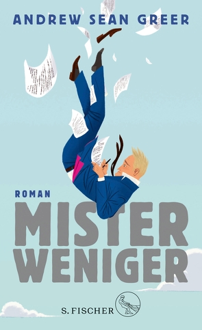 Mister Weniger von Greer,  Andrew Sean, Schnettler,  Tobias