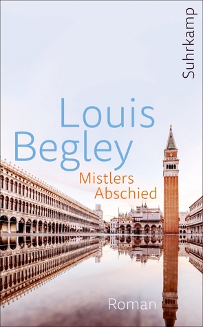 Mistlers Abschied von Begley,  Louis, Krüger,  Christa