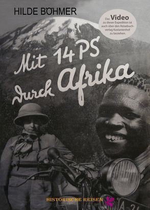 Mit 14 PS durch Afrika von Böhmer,  Hilde