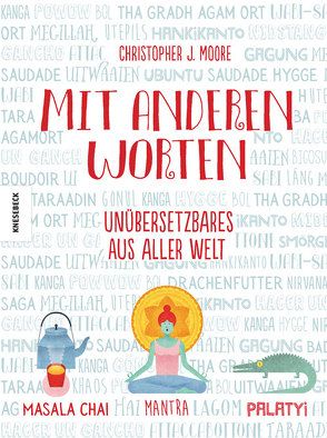 Mit anderen Worten von Moore,  Christopher J., Truong,  Lan, Weidlich,  Karin