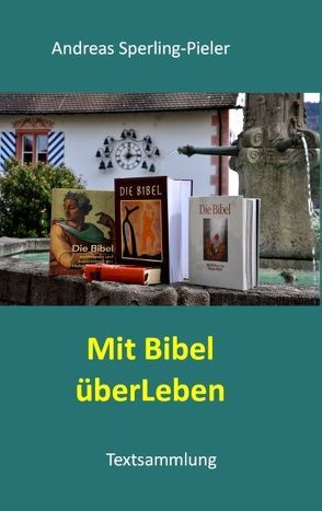 Mit Bibel überLeben von Sperling-Pieler,  Andreas