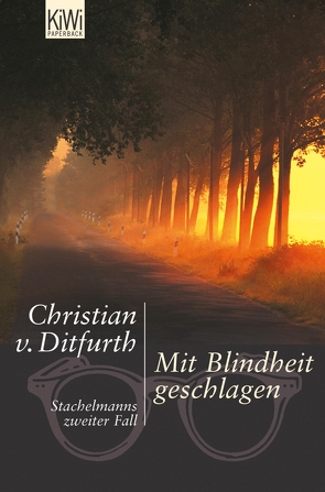 Mit Blindheit geschlagen von Ditfurth,  Christian von