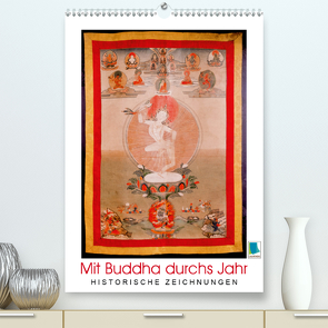 Mit Buddha durchs Jahr: historische Zeichnungen (Premium, hochwertiger DIN A2 Wandkalender 2021, Kunstdruck in Hochglanz) von CALVENDO