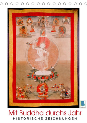 Mit Buddha durchs Jahr: historische Zeichnungen (Tischkalender 2022 DIN A5 hoch) von CALVENDO