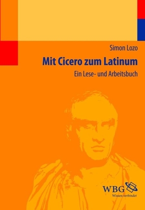 Mit Cicero zum Latinum von Lozo,  Simon