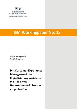 Mit Customer Experience Management die Digitalisierung meistern von Bingemer,  Stephan, Ohlwein,  Martin