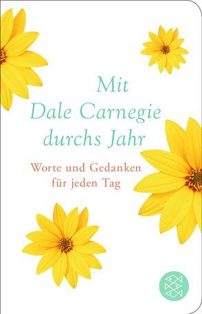 Mit Dale Carnegie durchs Jahr von Carnegie,  Dale