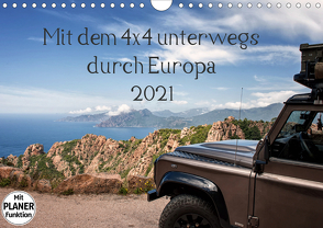 Mit dem 4×4 durch Europa (Wandkalender 2021 DIN A4 quer) von und Holger Karius,  Kirsten