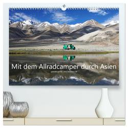 Mit dem Allradcamper durch Asien (hochwertiger Premium Wandkalender 2024 DIN A2 quer), Kunstdruck in Hochglanz von Gerner,  Gabriele