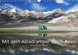 Mit dem Allradcamper durch Asien (Wandkalender 2023 DIN A3 quer) von Gerner,  Gabriele