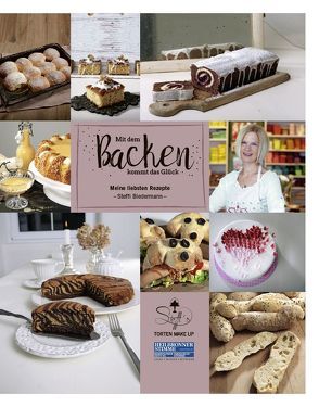 Mit dem Backen kommt das Glück von Biedermann,  Stefanie, Sapara,  Stefanie