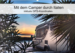 Mit dem Camper durch Italien – inklusiv GPS-Koordinaten (Wandkalender 2022 DIN A2 quer) von Steiner und Matthias Konrad,  Carmen