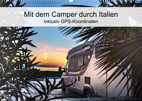 Mit dem Camper durch Italien – inklusiv GPS-Koordinaten (Wandkalender 2023 DIN A2 quer) von Steiner und Matthias Konrad,  Carmen