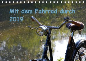 Mit dem Fahrrad durch 2019 (Tischkalender 2019 DIN A5 quer) von Herms,  Dirk