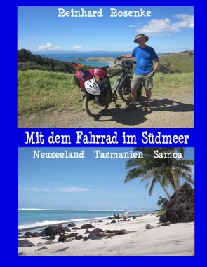 Mit dem Fahrrad im Südmeer von Rosenke,  Reinhard