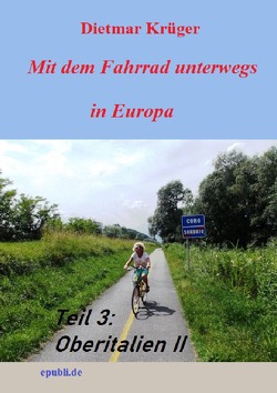 Mit dem Fahrrad unterwegs in Europa von Krüger,  Dietmar