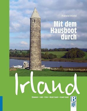 Mit dem Hausboot durch Irland von Böckl,  Harald