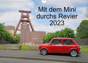 Mit dem Mini durchs Revier (Wandkalender 2023 DIN A4 quer) von Hermann,  Bermd