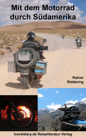 Mit dem Motorrad durch Südamerika von Riddering,  Rainer