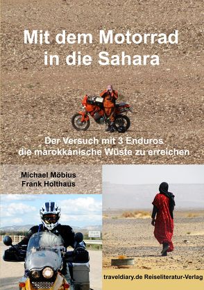 Mit dem Motorrad in die Sahara von Holthaus,  Frank, Möbius,  Michael