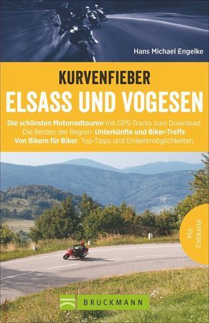 Kurvenfieber Elsass und Vogesen von Hub,  Dietrich, Lerch,  Coelestina