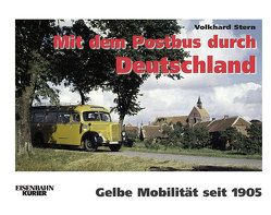 Mit dem Postbus durch Deutschland von Stern,  Volkhard