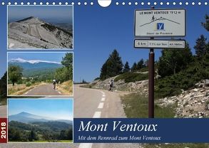 Mit dem Rennrad zum Mont Ventoux (Wandkalender 2018 DIN A4 quer) von Dupont,  Annette