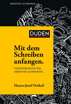 Mit dem Schreiben anfangen von Ortheil,  Hanns-Josef