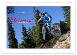 Mit dem Stromrad in den Bergen (Wandkalender 2024 DIN A2 quer), CALVENDO Monatskalender von Faltermaier,  Franz