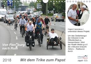 Mit dem Trike zum Papst (Wandkalender 2018 DIN A4 quer) von Boersch Kommunikationsberatung & Design,  Dieter
