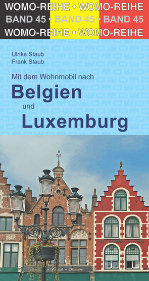 Mit dem Wohnmobil durch Belgien und Luxemburg von Staub,  Frank, Staub,  Ulrike