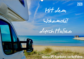 Mit dem Wohnmobil durch Italien (Wandkalender 2020 DIN A2 quer) von Johannes Jansen und Dr. Luisa Rüter,  Dr.