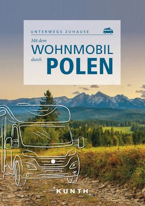 Mit dem Wohnmobil durch Polen von Matthei-Socha,  Olaf