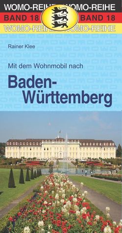 Mit dem Wohnmobil nach Baden-Württemberg von Klee,  Rainer