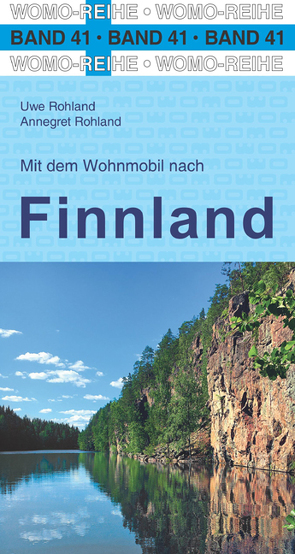 Mit dem Wohnmobil nach Finnland von Rohland,  Annegret, Rohland,  Uwe