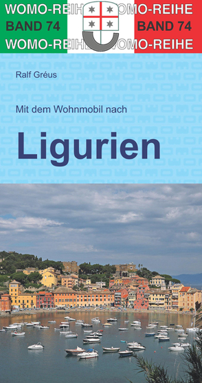 Mit dem Wohnmobil nach Ligurien von Gréus,  Ralf